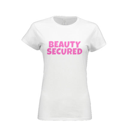 Pink Beauty Secured White T-Shirt